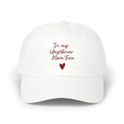 In My Westbriar Mom Era Hat