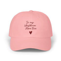 In My Westbriar Mom Era Hat